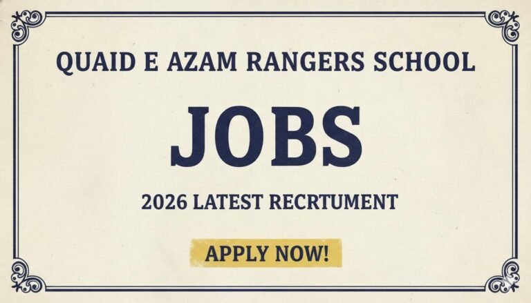 Quaid E Azam Rangers School Jobs 2026 Latest Recruitment