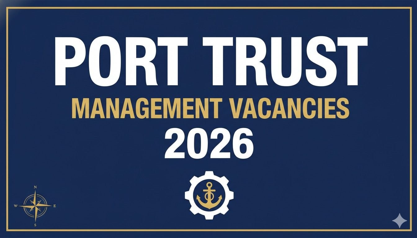 Port Trust Jobs Latest Management Vacancies 2026