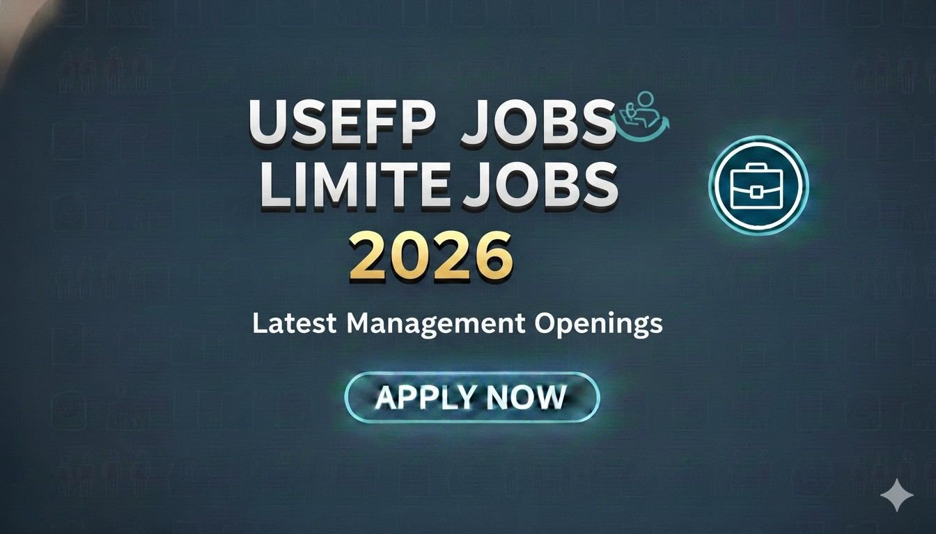 USEFP Jobs 2026 Latest Management Openings