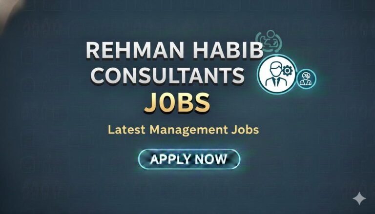 Rehman Habib Consultants Latest Management Jobs
