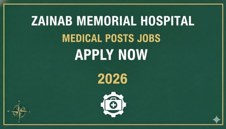 Zainab Memorial Hospital Medical Posts Jobs apply now