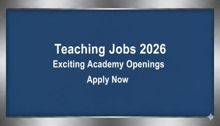 Teaching Jobs 2026 Exciting Academy Openings