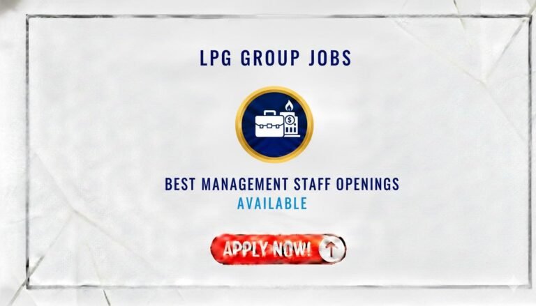 LPG Group Jobs Best Management Staff Openings