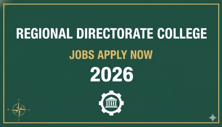 Regional Directorate College Jobs Apply Now