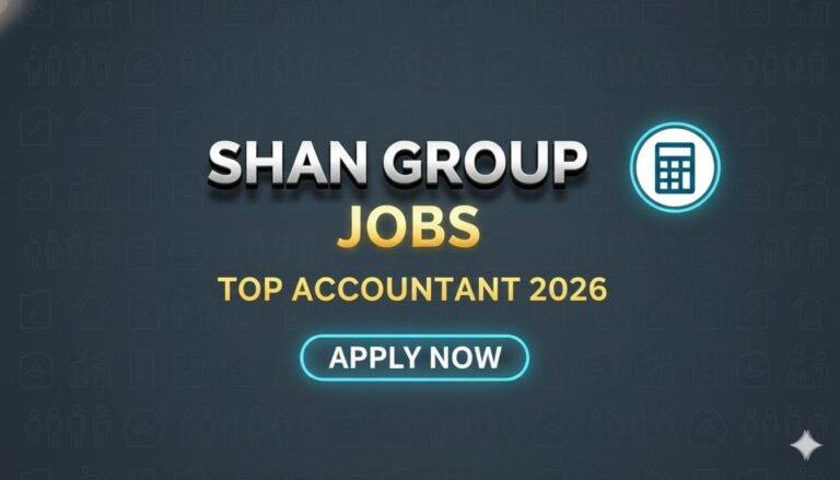 Shan Group Jobs Top Accountant 2026 Apply now