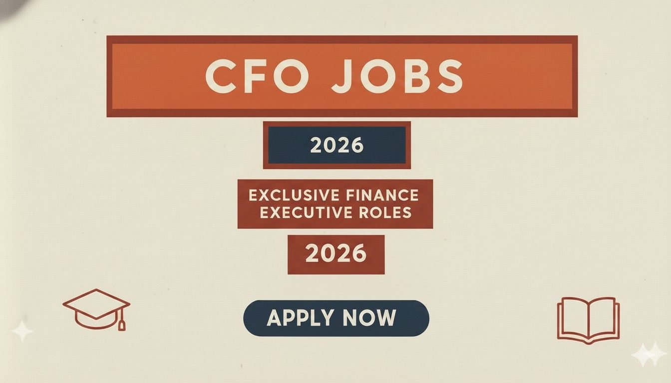 CFO Jobs 2026 Exclusive Finance Executive Roles