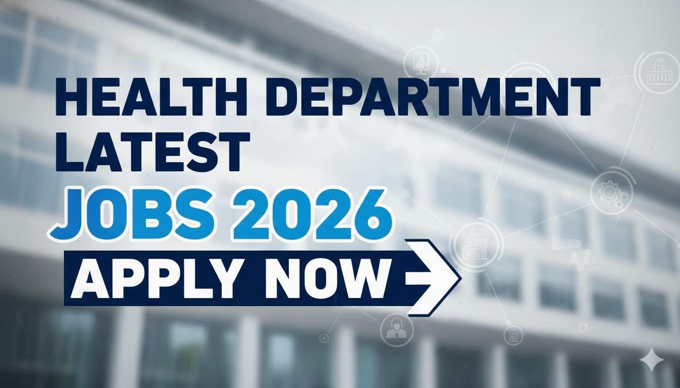 Health Department Latest Jobs 2026 Apply Now