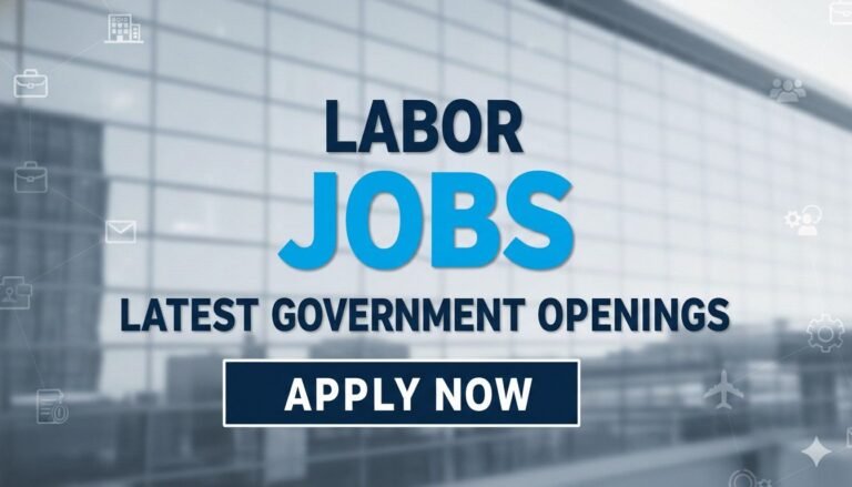 Labor Jobs Latest Government Openings