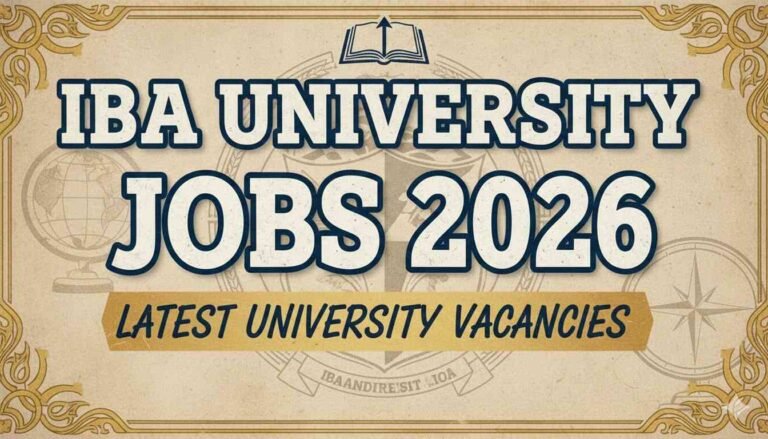 IBA Jobs 2026 Latest University Vacancies