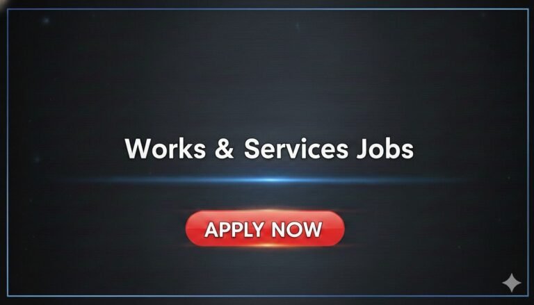 Works & Services Jobs Apply Now