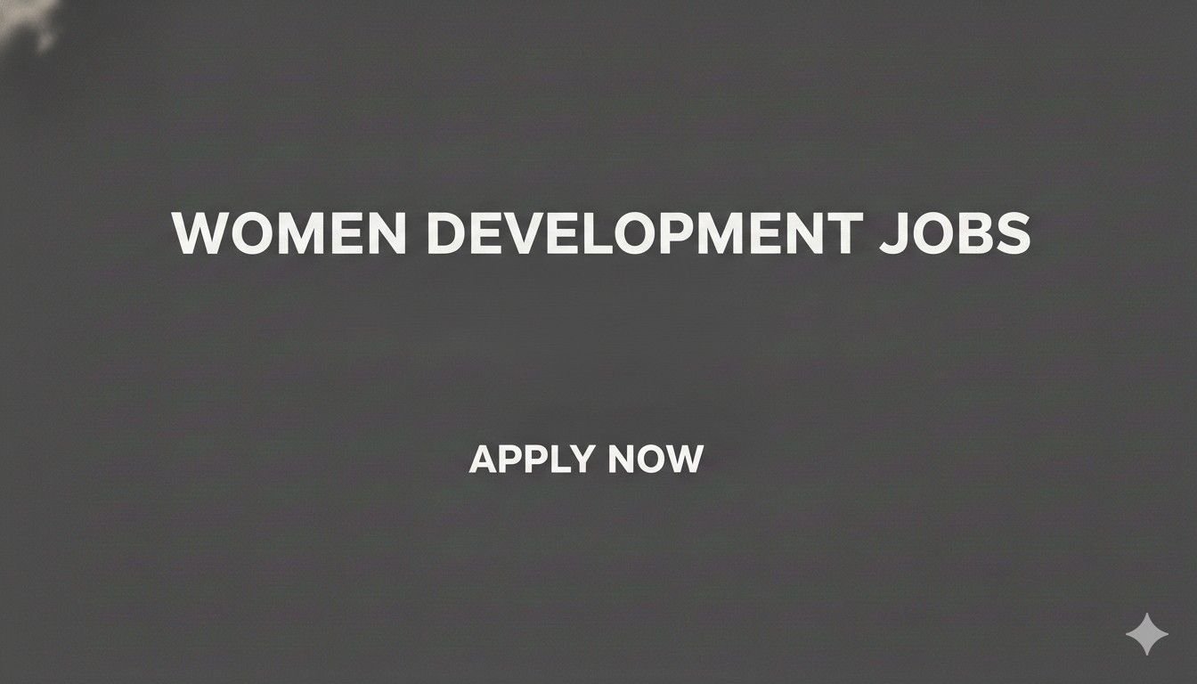 Women Development Jobs Apply Now