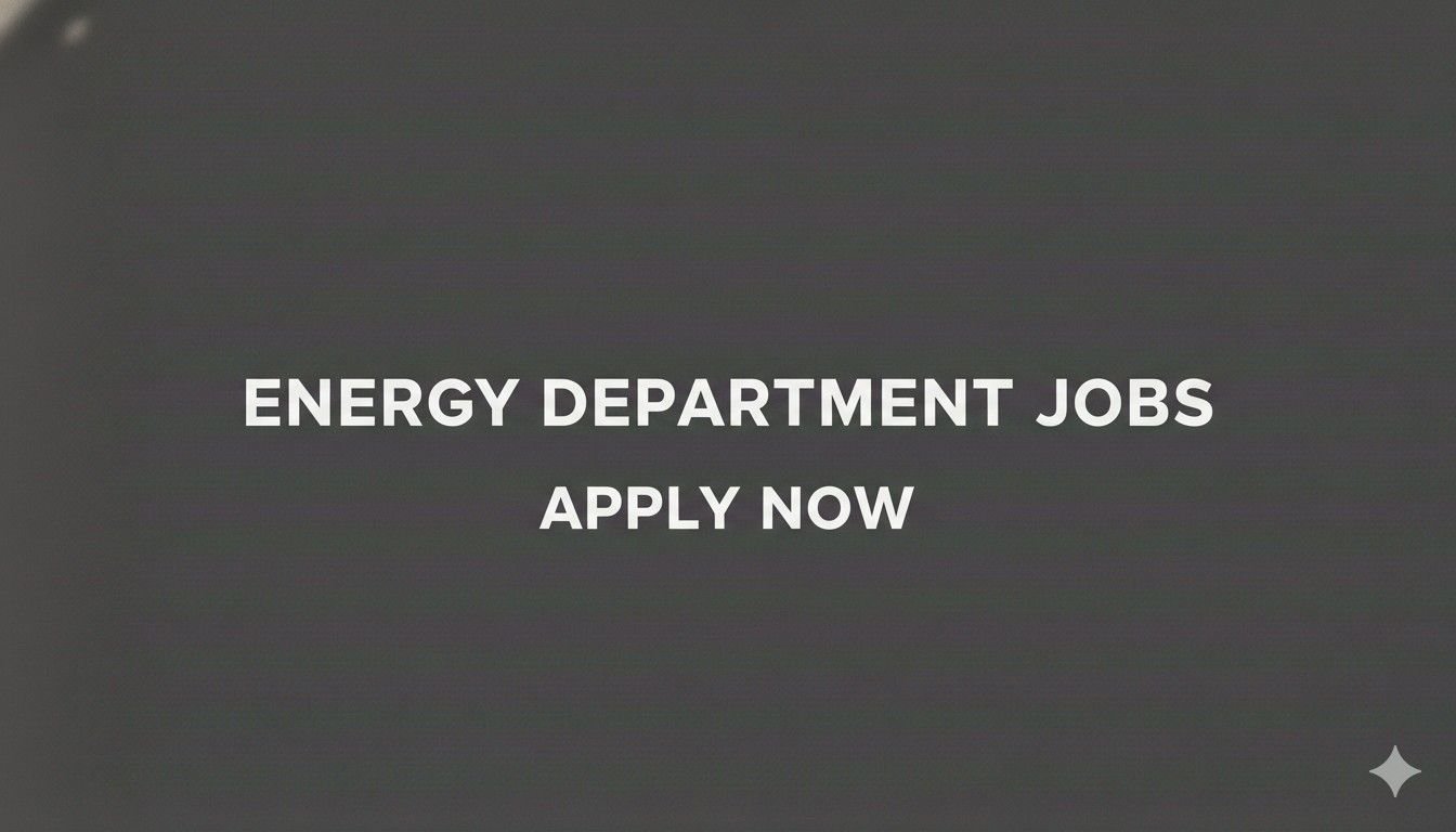 Energy Department Jobs Apply Now