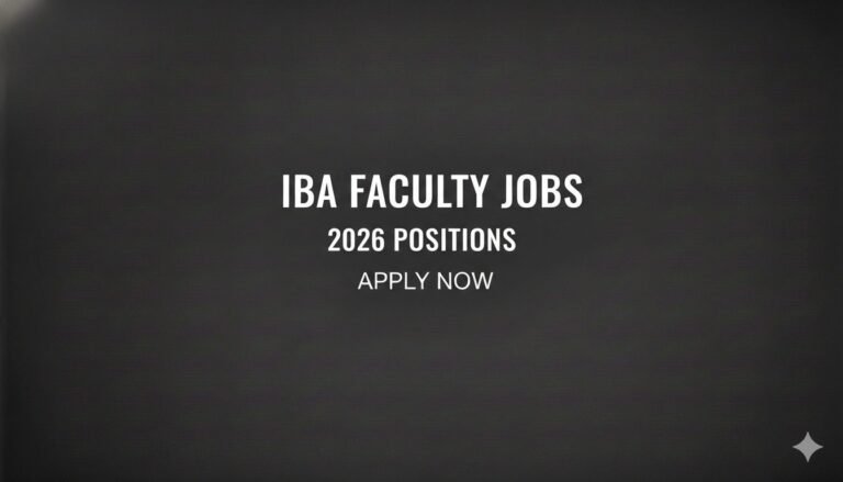 IBA Faculty Jobs 2026 Positions apply now