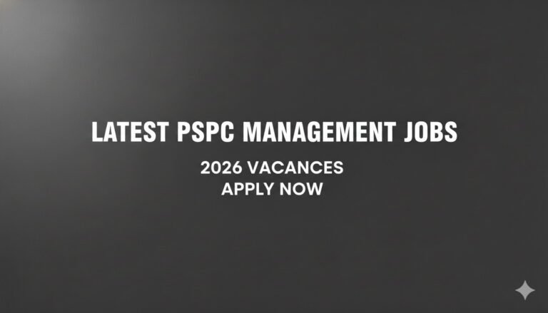 Latest PSPC Management Jobs 2026 Vacancies