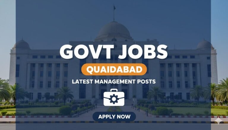 Govt Jobs Quaidabad Latest Management Posts