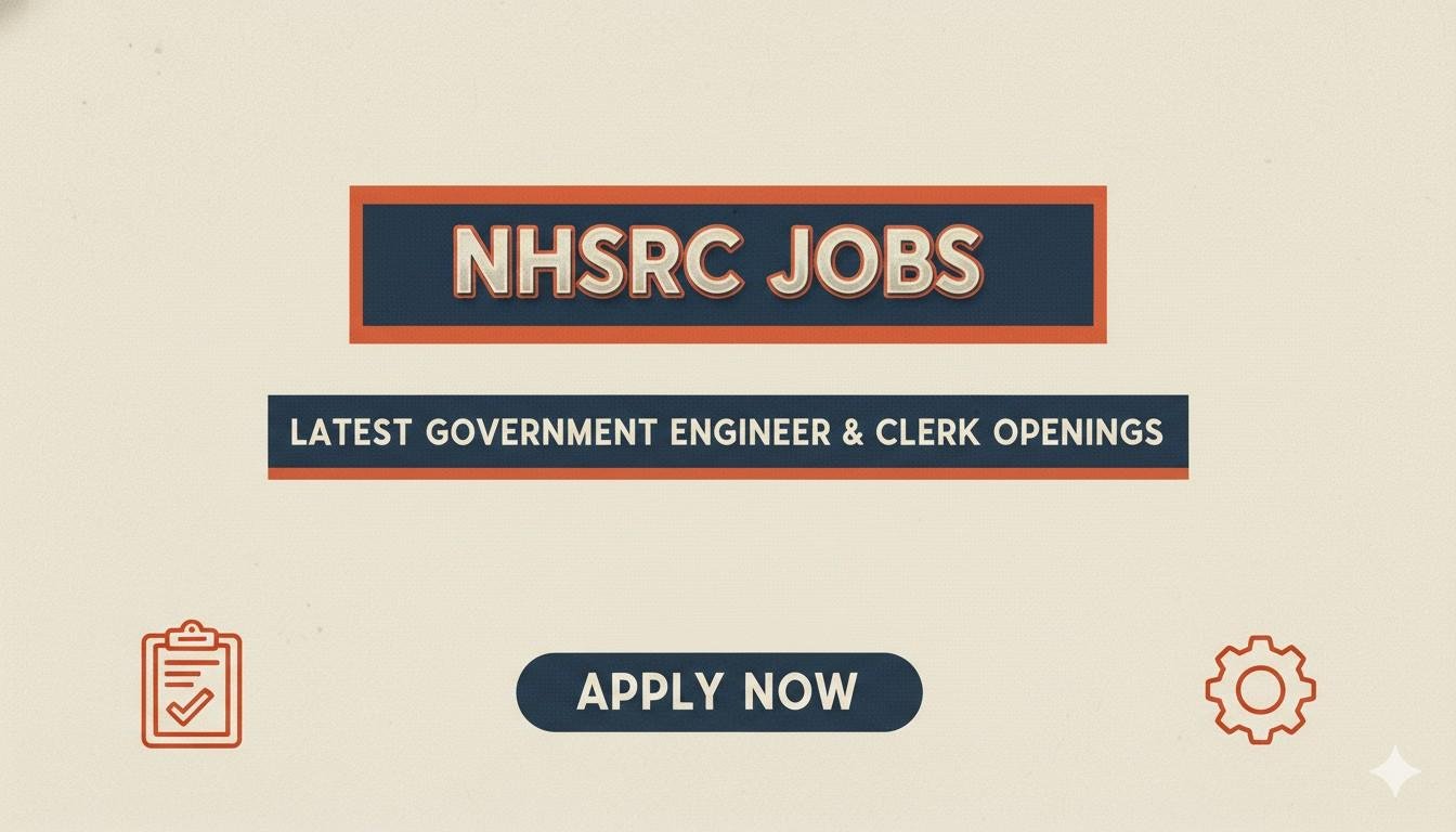 NHSRC Jobs Latest Government Engineer & Clerk Openings
