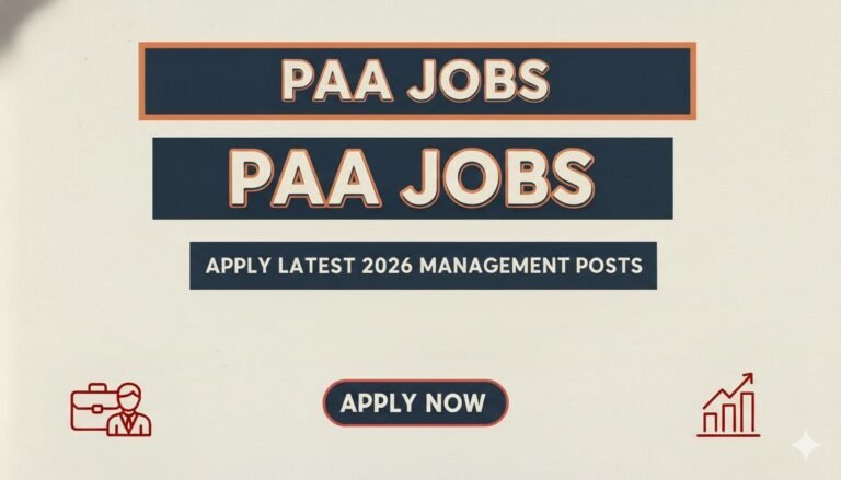 PAA Jobs Apply Latest 2026 Management Posts
