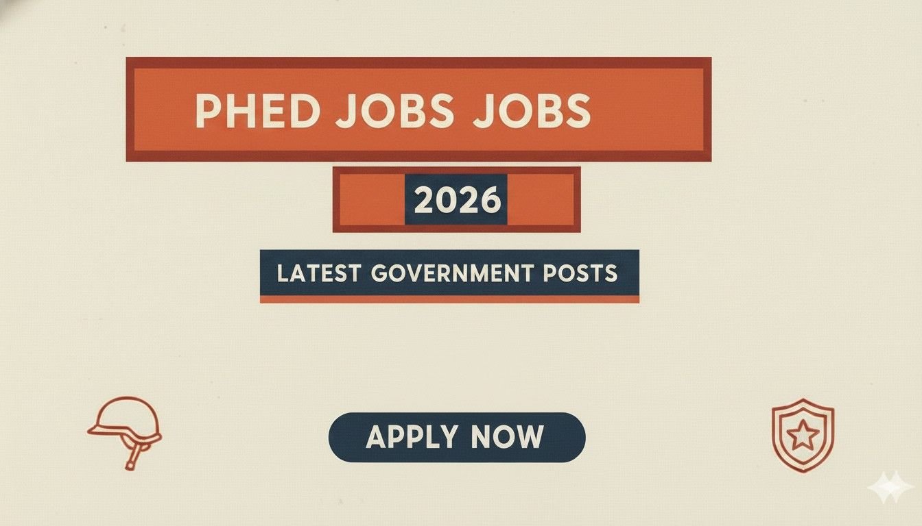 PHED Jobs 2026 Latest Government Posts