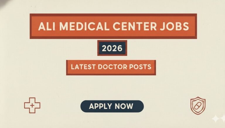 Ali Medical Center Jobs 2026 Latest Doctor Posts
