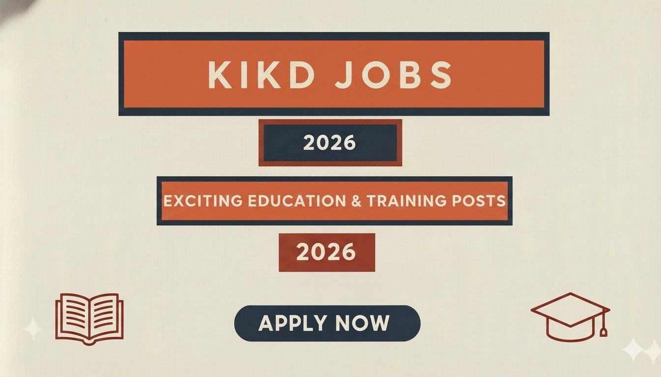 KIKD Jobs 2026 Exciting Education & Training Posts