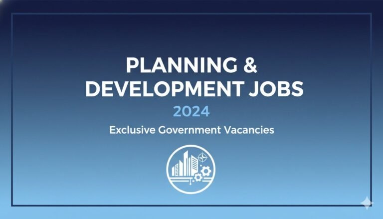 Planning & Development Jobs Exclusive Government Vacancies