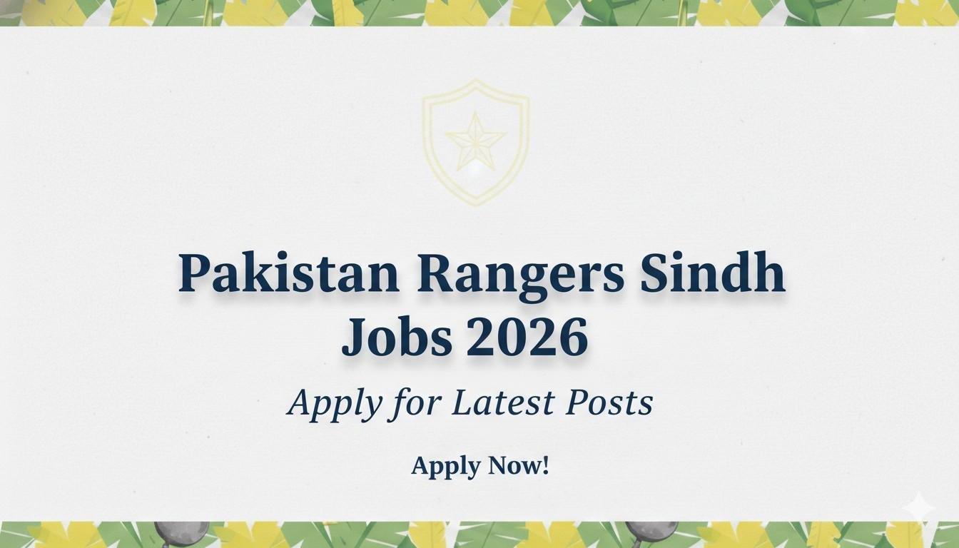 Pakistan Rangers Sindh Jobs 2026 Apply Latest Posts