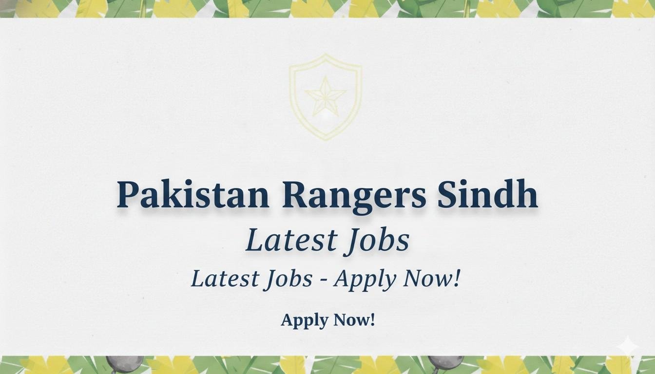 Pakistan Rangers Latest Jobs Apply Now