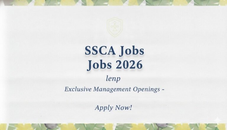 SSCA Jobs 2026 Exclusive Management Apply now