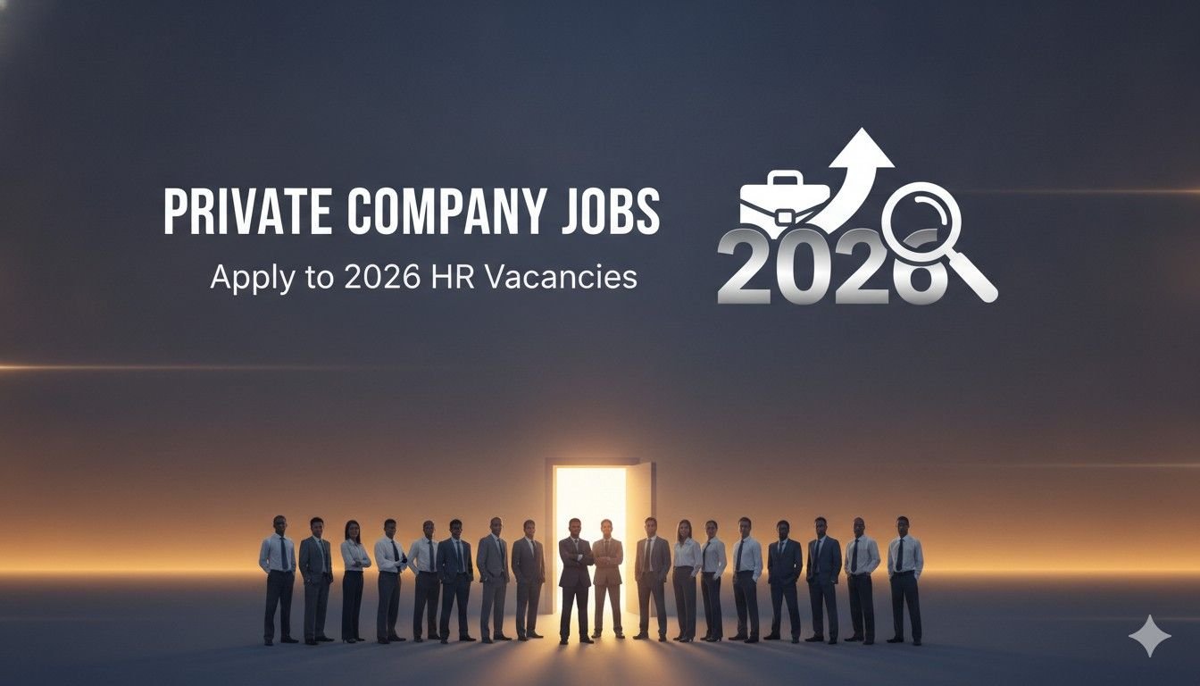 Private Company Jobs Apply to 2026 HR Vacancies