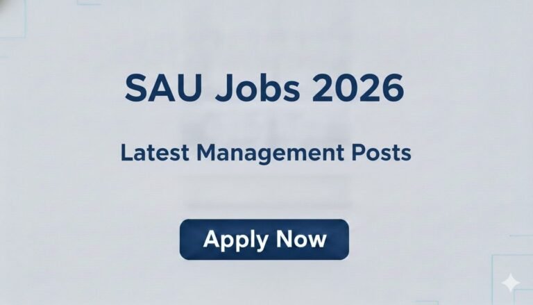 SAU Jobs 2026 Latest Management Posts