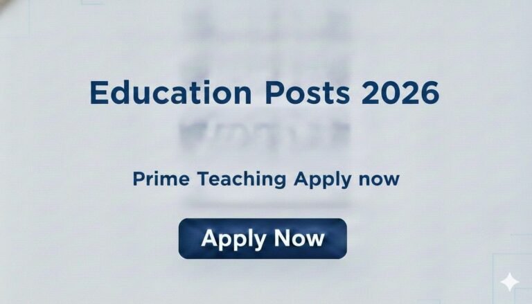 Education Posts 2026 Prime Teaching Apply now