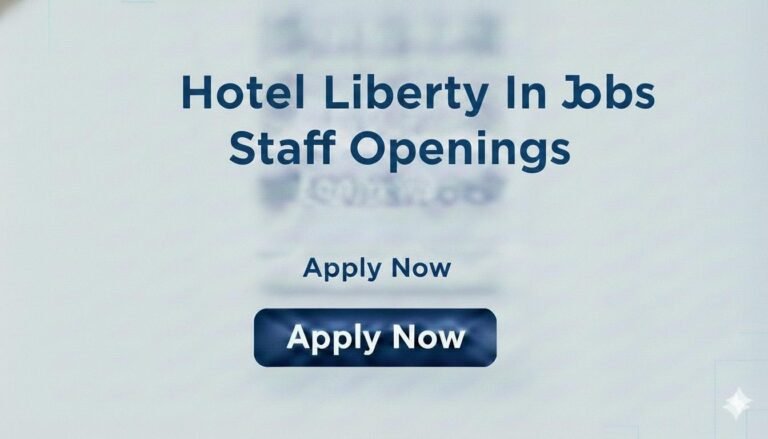 Hotel Liberty Inn Jobs Staff Openings apply now