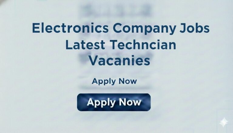 Electronics Company Jobs Latest Technician Vacancies