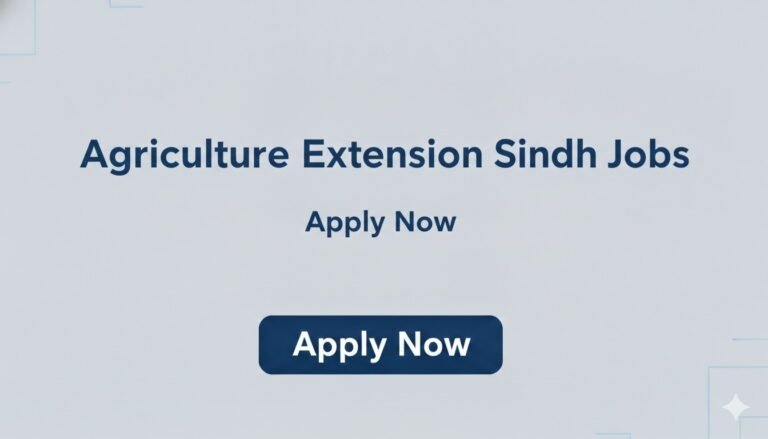 Agriculture Extension Sindh Jobs Apply Now