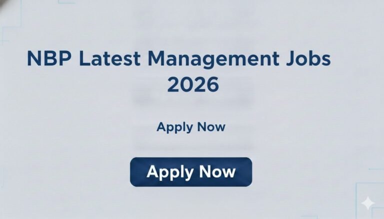 NBP Latest Management Jobs 2026 Apply Now