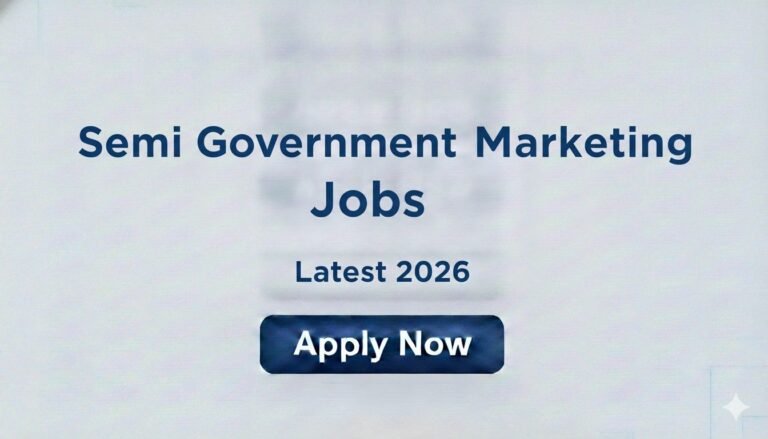Semi Government Marketing Jobs Latest 2026