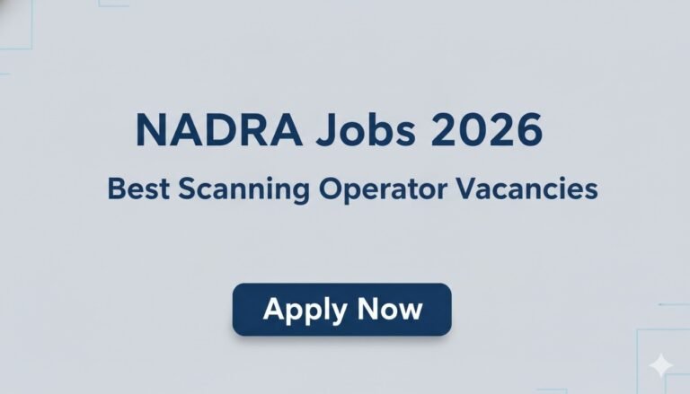 NADRA Jobs 2026 Best Scanning Operator Vacancies
