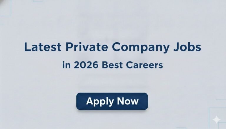 Latest Private Company Jobs in 2026 Best Careers