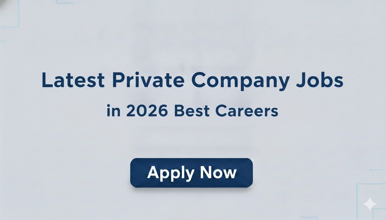 Latest Private Company Jobs in 2026 Best Careers