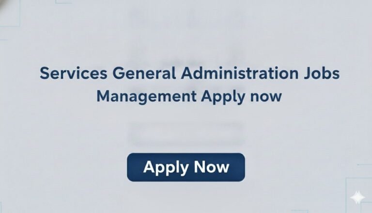 Services General Administration Jobs Management Apply now
