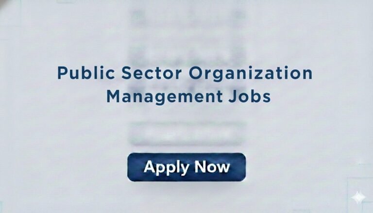 Public Sector Organization Management Jobs apply now